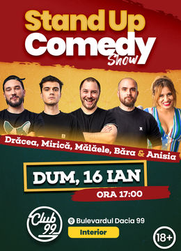 Stand up comedy la Club 99 cu Dracea, Mirica, Malaele, Bara și Anisia