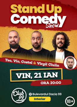 Stand up comedy la Club 99 cu Teo, Vio, Costel si Virgil Ciulin