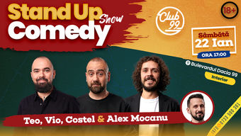Stand up comedy la Club 99 cu Teo, Vio, Costel si Mocanu