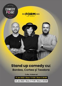 Cluj-Napoca: Stand up comedy cu Bordea, Cortea și Teodora  Show 1