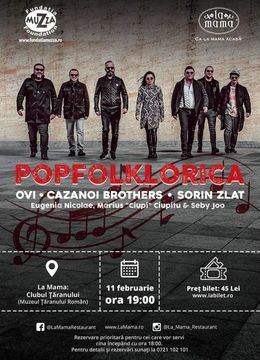 Un show incendiar cu muzicieni de elita: Popfolklorica