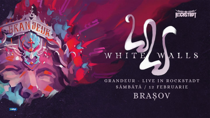 Brasov: WHITE WALLS – Grandeur – live la Rockstadt
