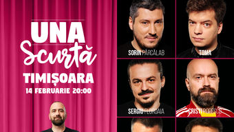 Timișoara: Turneu Una Scurta Show 3
