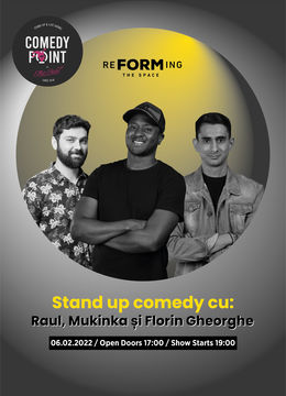 Cluj-Napoca: Stand up comedy cu Raul, Mukinka și Florin Gheorghe