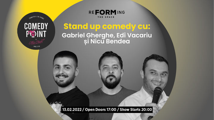 Cluj-Napoca: Stand up Comedy cu Gherghe, Edi Vacariu și Nicu Bendea