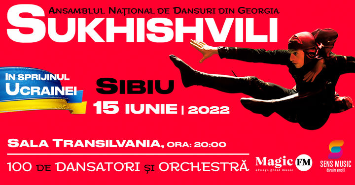 Sibiu: Sukhishvili: Dansuri Periculoase Ale Bărbaților Georgieni