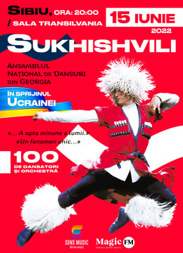Sibiu: Sukhishvili: Dansuri Periculoase Ale Bărbaților Georgieni