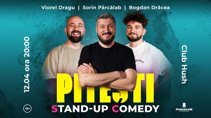 Pitesti: Stand Up Comedy cu Sorin Parcalab, Vio si Dracea