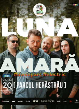 Luna Amară #liveinparc | Electric Concert