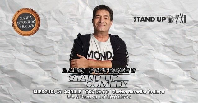 Craiova: Stand-up Comedy cu Radu Pietreanu