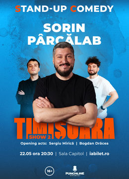 Timisoara: Stand Up Comedy cu Sorin Parcalab, Mirica si Dracea Show 2