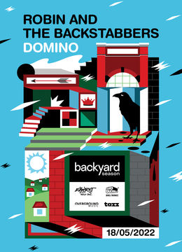 Robin and the Backstabbers & Domino • Backyard Season 2022