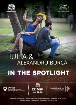 Iulia și Alexandru Burcă - In the Spotlight