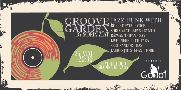 Groove Garden by Sorin Zlat