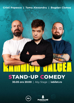 Râmnicu Vâlcea: Stand Up Comedy cu Toma, Bogzi si Popesco