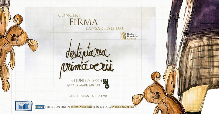 FiRMA // Concert & Lansare  "Deşteptarea Primăverii"
