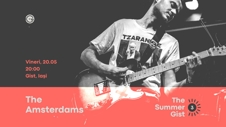 Iasi: The Amsterdams Live @ Gist