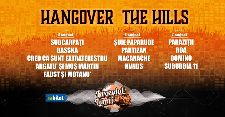 HangOver the Hills Brezoi 2022 - ANULAT