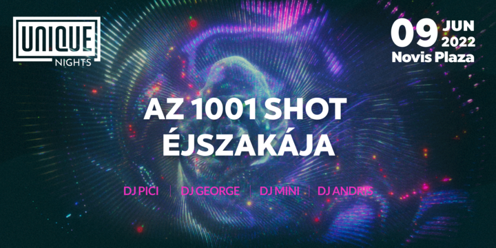 Cluj-Napoca: Az 1001 Shot Éjszakája | DJ Pici, DJ George, DJ Mini, DJ Andris