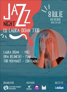 Jazz Night cu Laura Orian Trio