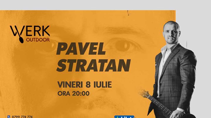 Hunedoara: Concert Pavel Stratan @ WERK