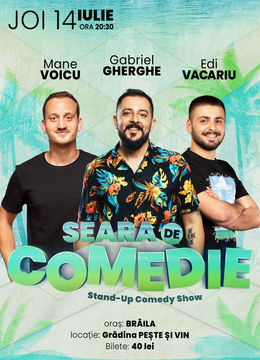 Braila: Stand Up Comedy | Gabriel Gherghe, Mane Voicu și Edi Vacariu