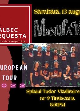 Timisoara: La Malbec Orquesta (Argentina) LIVE @ Manufactura