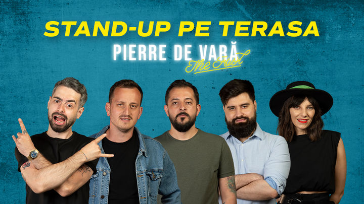 Pierre de Vară: Stand-up comedy cu Bucălae, Gherghe, Mane, Geo și Teodora