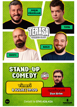 Stand-up cu Cristi, Toma, Sorin și Bogzi pe Terasa ComicsClub!