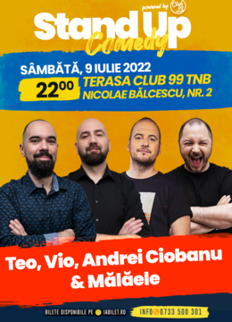 Stand-up la Club 99 TNB - Terasa cu Teo, Vio, Andrei Ciobanu & Malaele