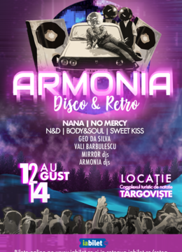 Târgoviște: ARMONIA Disco & Retro
