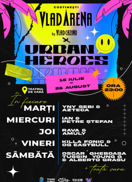 URBAN HEROES - YNY Sebi & Azteca - 16 august