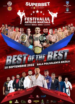 Brăila: Festivalul Artelor Martiale, Editia 1 | Gala Best of the Best
