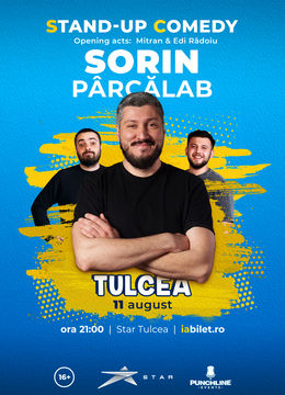 Tulcea: Stand Up Comedy cu Sorin Pârcălab, Dragoș Mitran și Edi Rădoiu