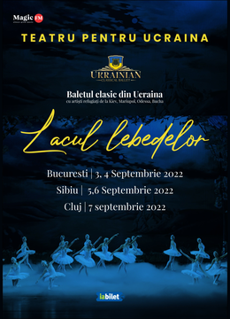 Cluj: Teatru pentru Ucraina - Lacul Lebedelor