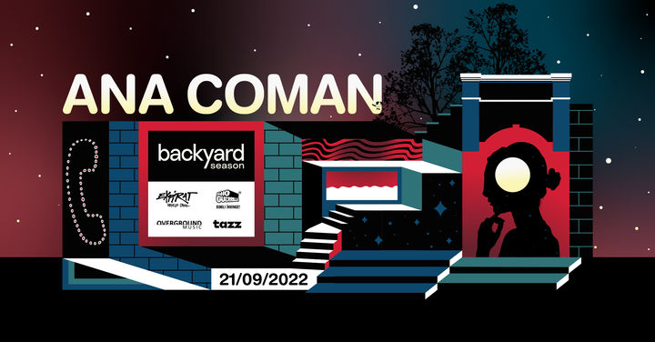 Ana Coman • Backyard Season 2022
