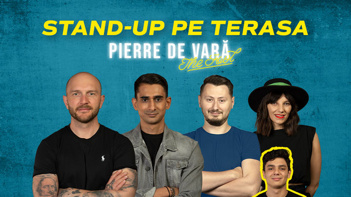 Pierre de Vară: Stand-up comedy cu Bordea, Florin, Claudiu și Teodora