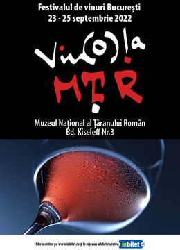 Festivalul de Vinuri Bucuresti VIN(o)laMTR 2022