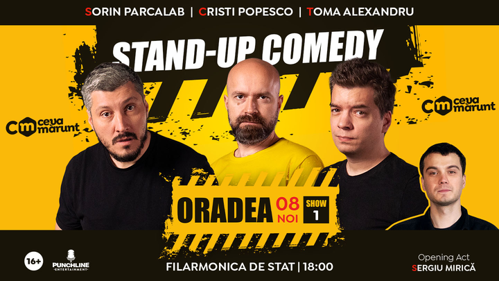 Oradea: Stand Up Comedy cu Sorin Parcalab, Toma si Cristi Popesco