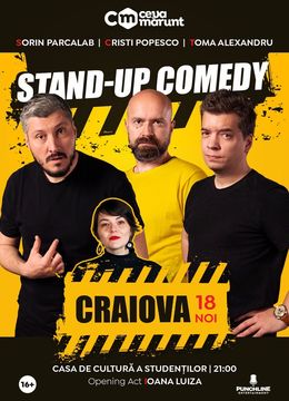 Craiova: Stand Up Comedy cu Sorin Parcalab, Toma si Cristi Popesco