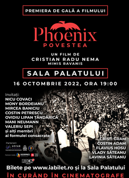 Premiera de gală a filmului PHOENIX. Povestea (regia Cristian Radu Nema)