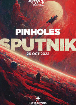 Pinholes • Sputnik • Lansare Vinil • Expirat • 26.10
