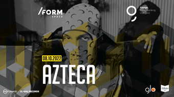 Azteca @ /FORM Space