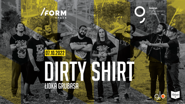 Dirty Shirt & Łydka Grubasa @ /FORM Space