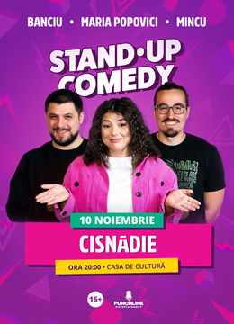 Cisnădie | Stand Up Comedy cu Maria Popovici, Mincu și Banciu