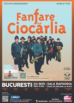 Concert Fanfare Ciocarlia - Turneu aniversar de 25 de ani