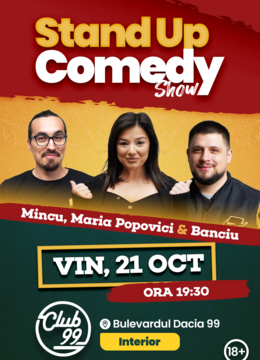 Stand up comedy la Club 99 cu Maria, Mincu, Banciu