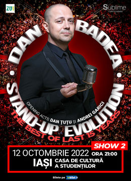 Iasi: Stand-up Comedy cu Dan Badea - Stand-up Evolution ORA 21:00