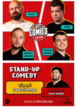Stand-up cu Cristi, Toma, Ciobanu și Mirica la ComicsClub!