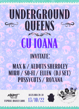 Underground Queens cu IOANA • Expirat • 13.10